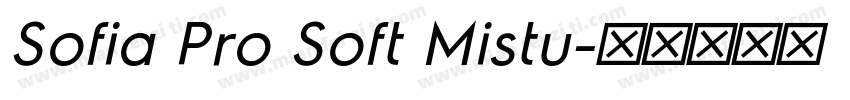 Sofia Pro Soft Mistu字体转换